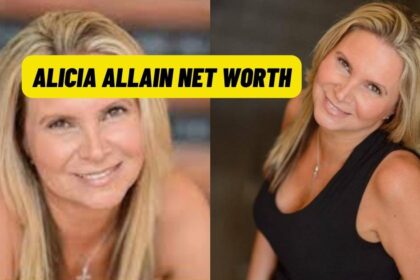 Alicia Allain Net Worth - How Much is He Worth Now